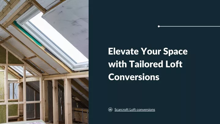 elevate your space with tailored loft conversions