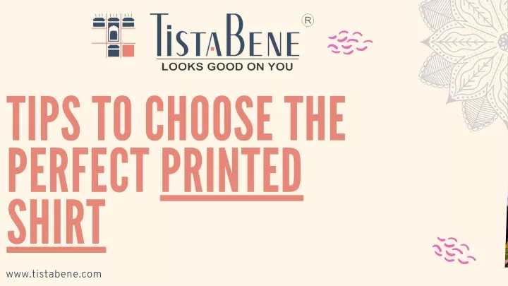 tips to choose the perfect printed shirt