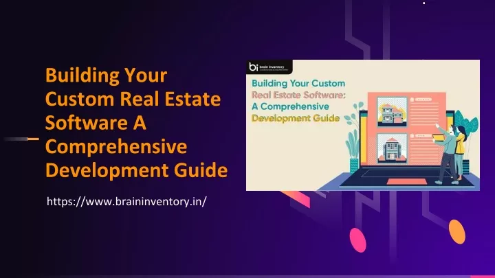 building your custom real estate software a comprehensive development guide