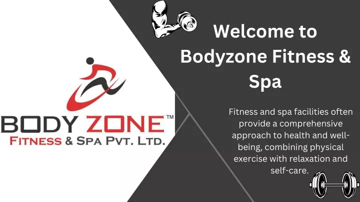 welcome to bodyzone fitness spa