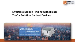 Effortless Mobile Finding with IFlexc: You’re Solution for Lost Devices