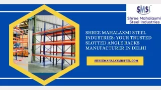 Trusted Slotted Angle Racks Manufacturer | Shree Mahalaxmi Steel Industries
