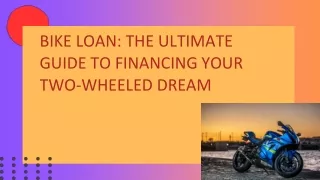 Bike Loan The Ultimate Guide to Financing Your Two-Wheeled Dream