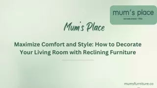 How to Decorate Your Living Room with Reclining Furniture