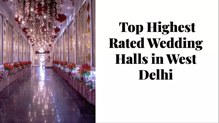 top highest rated wedding halls in west delhi