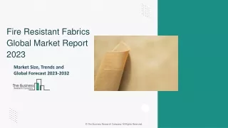 fire resistant fabrics global market report 2023