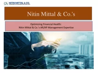 Optimizing Financial Health Nitin Mittal ARAP Management Expertise
