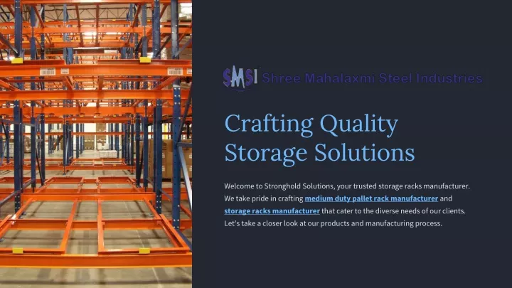 crafting quality storage solutions