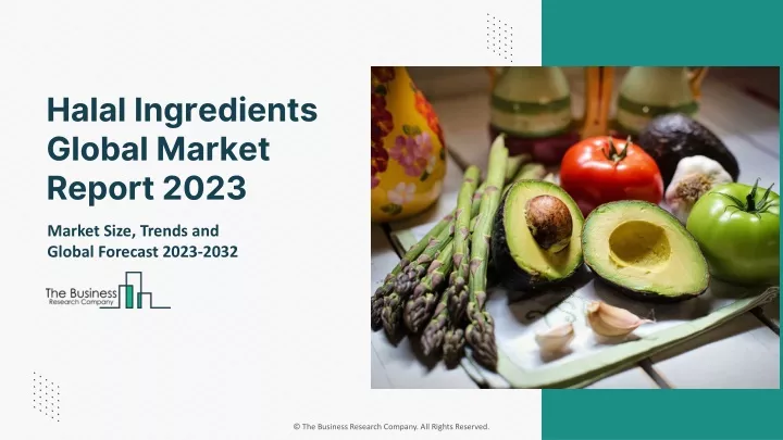 halal ingredients global market report 2023