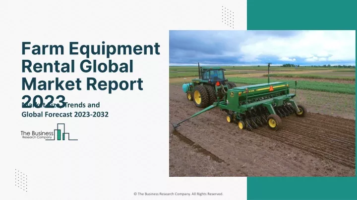 farm equipment rental global market report 2023