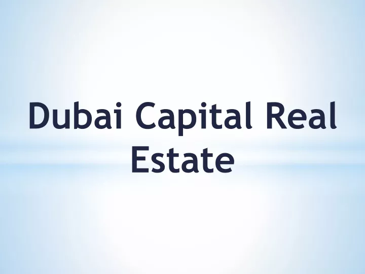 dubai capital real estate