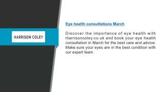 Eye Health Consultations March | Harrisoncoley.co.uk
