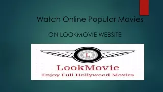 See the HD Movies and OTT Shows at LookMovie