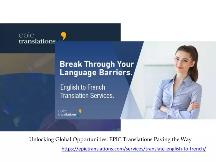 unlocking global opportunities epic translations