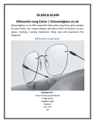 Silhouette Long Eaton | Glassandglass.co.uk