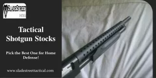 Tactical Shotgun Stocks