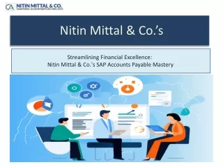 Streamlining Financial Excellence Nitin Mittal  SAP Accounts Payable Mastery