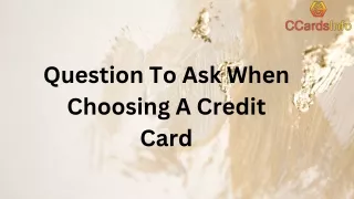 Question To Ask When Choosing A Credit Card