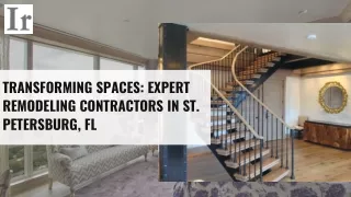 Transforming Spaces: Expert Remodeling Contractors in St. Petersburg, FL