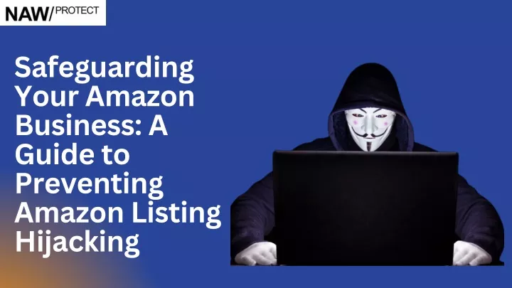 safeguarding your amazon business a guide