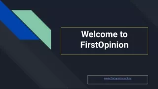 FirstOpinion Presentation