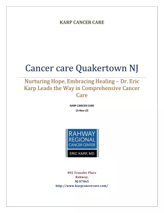 Compassionate Excellence: Cancer Care in Quakertown, NJ with Karp Cancer Care