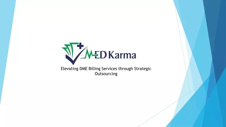 elevating dme billing services through strategic