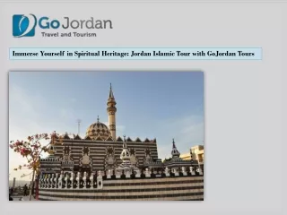 Immerse Yourself in Spiritual Heritage Jordan Islamic Tour with GoJordan Tours