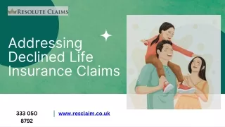 Addressing Declined Life Insurance Claims