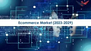 ecommerce market 2023 2029