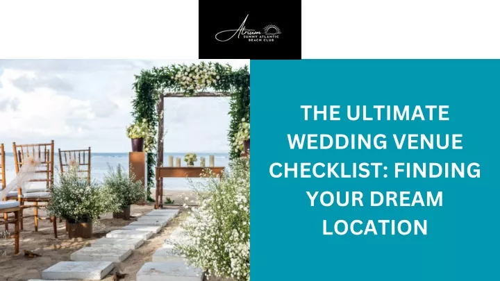 the ultimate wedding venue checklist finding your