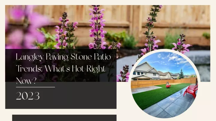 langley paving stone patio trends what