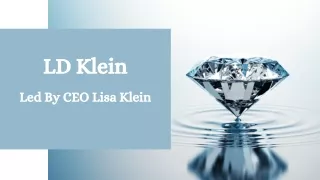 LD Klein - Led By CEO Lisa Klein