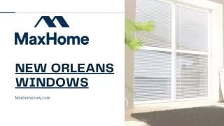 New Orleans Windows - MaxHome