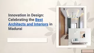 Best architects and interiors in madurai