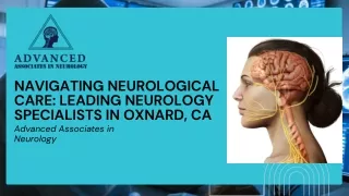 Navigating Neurological Care: Leading Neurology Specialists in Oxnard, CA