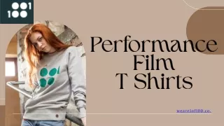 Unleash Your Style with WeAre1of100's Performance Film T-Shirts - Where Comfort