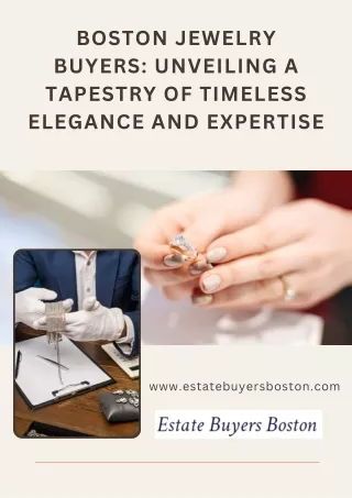 Boston Jewelry Buyers: Unveiling a Tapestry of Timeless Elegance and Expertise