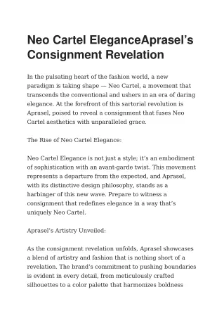 Neo Cartel Elegance Aprasel’s Consignment Revelation