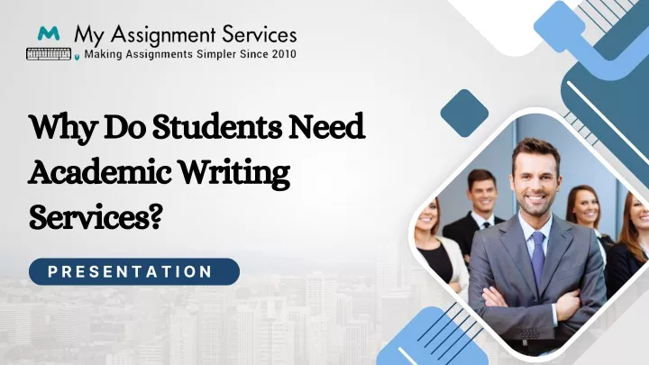 why do students need academic writing services