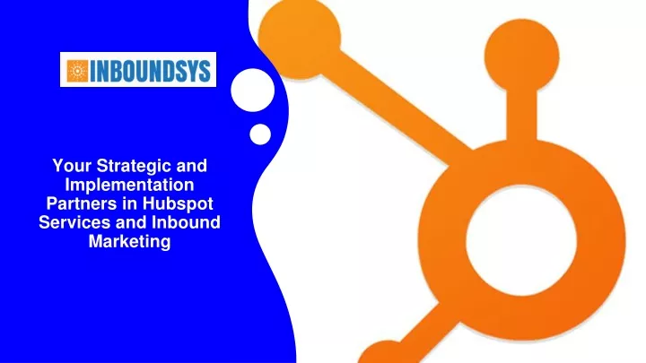 your strategic and implementation partners in hubspot services and inbound marketing