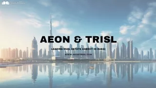 Buy Property in Dubai - Find Your Ideal Home with Aeon & Trisl