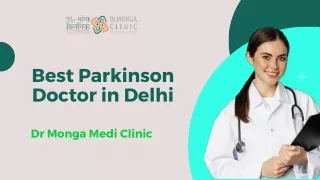Best Parkinson doctor in Delhi || Dr Monga clinic 8010931122