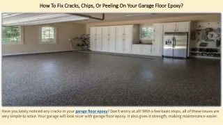 how to fix cracks chips or peeling on your garage floor epoxy
