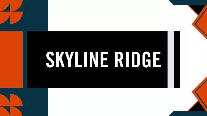 skyline ridge