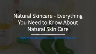 Natural Skincare - Everything You Need to Know