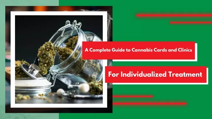a complete guide to cannabis cards and clinics