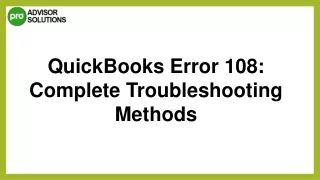 quickbooks error 108 complete troubleshooting
