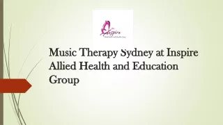 Music Therapy Sydney at Inspire Allied Health and Education Group