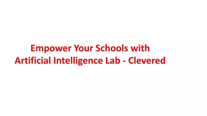 empower your schools with artificial intelligence